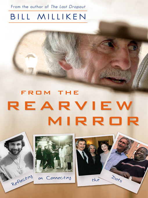 Title details for From the Rearview Mirror by Bill Milliken - Available
